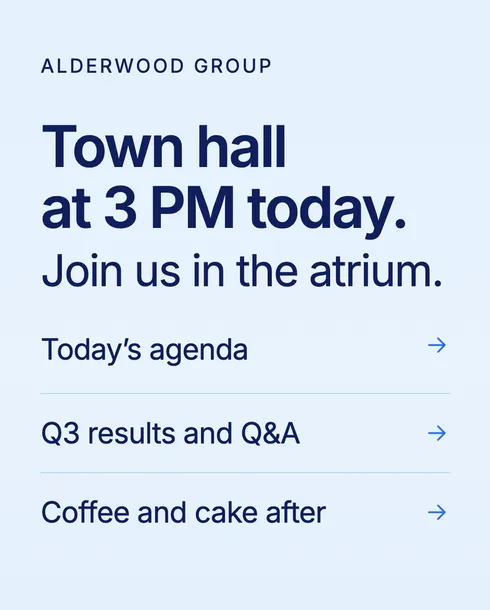 Portrait screen announcing a town hall at 3 PM today in the atrium, with links to the agenda, the Q3 results and Q&A, and coffee and cake after