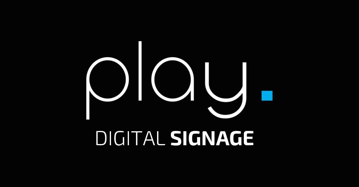 Play Digital Signage