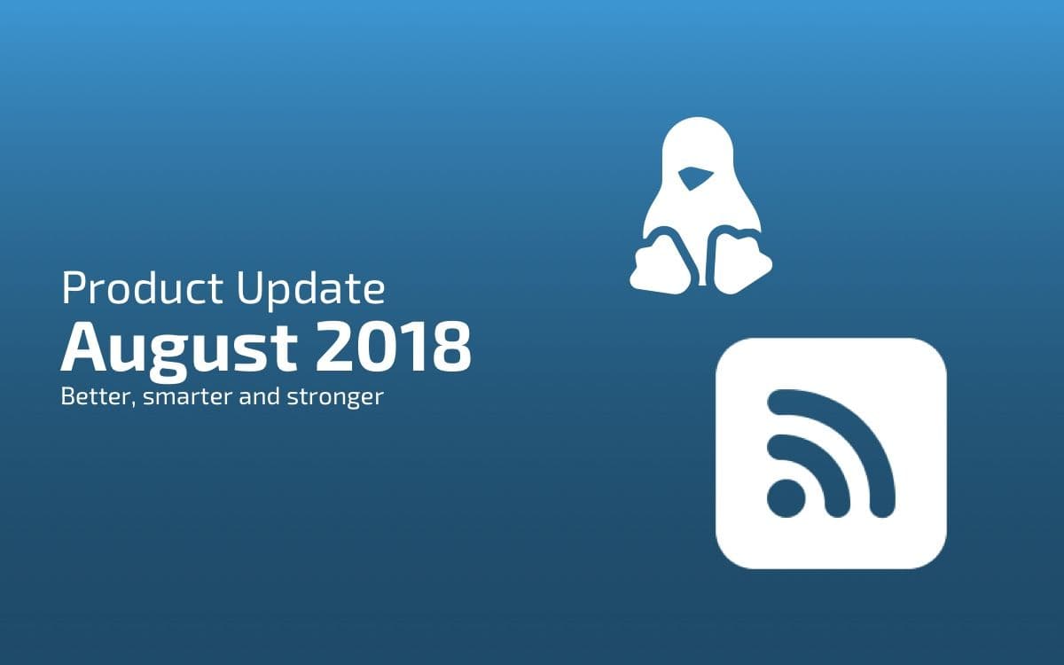 Digital Signage Product Updates August 2018