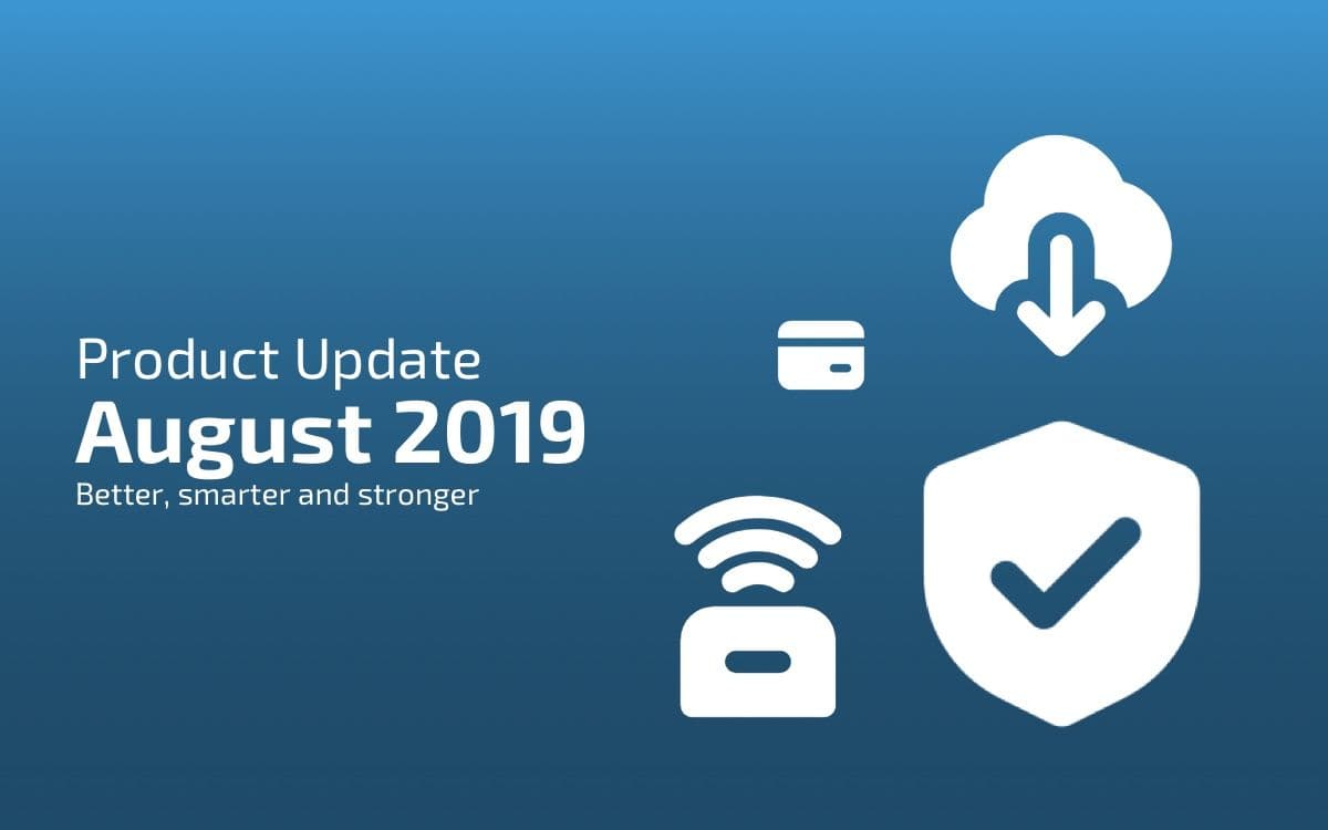 Digital Signage Product Updates August 2019