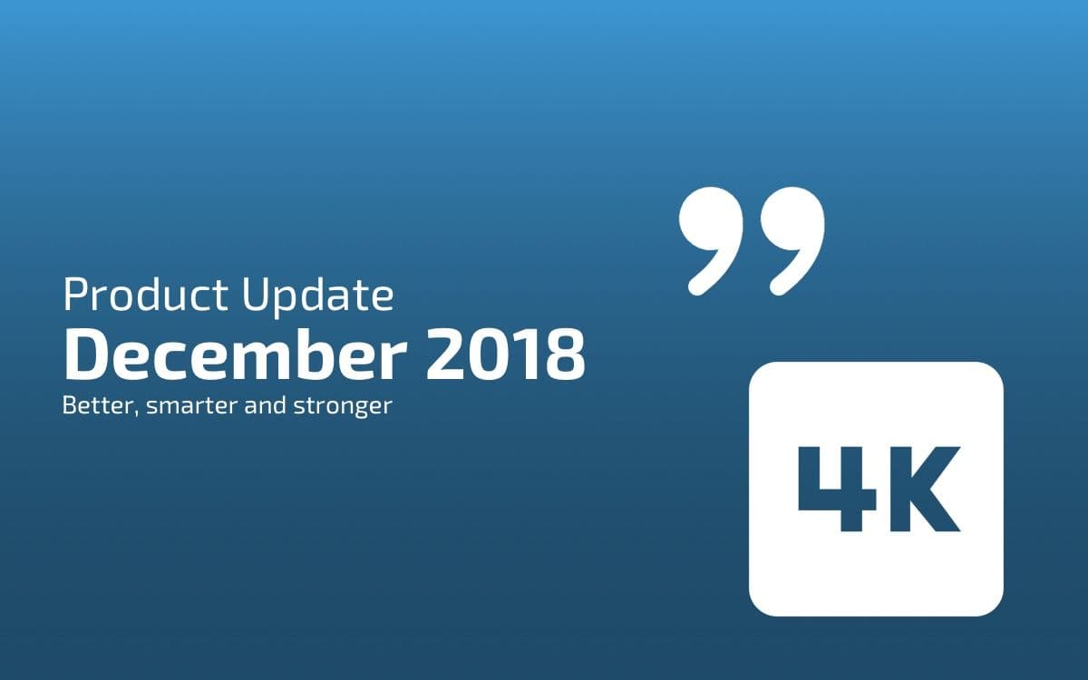 Digital Signage Product Updates December 2018