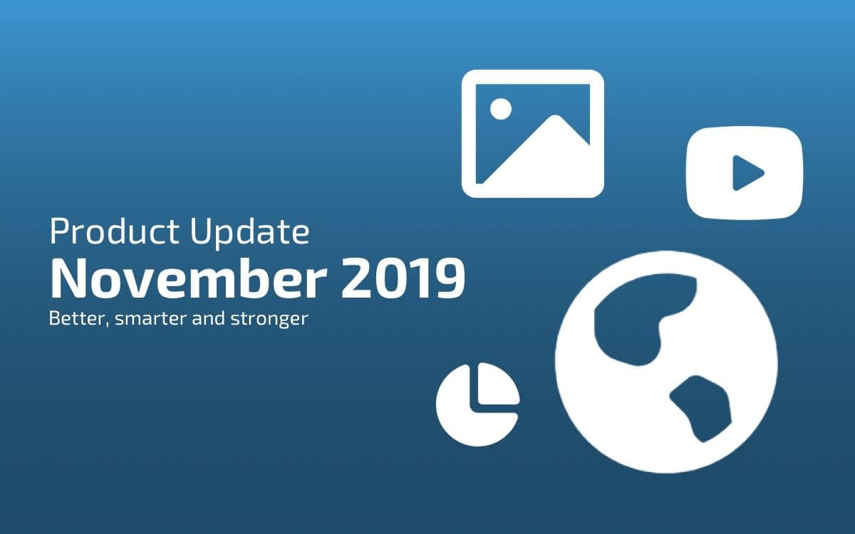 Digital Signage Product Updates November 2019