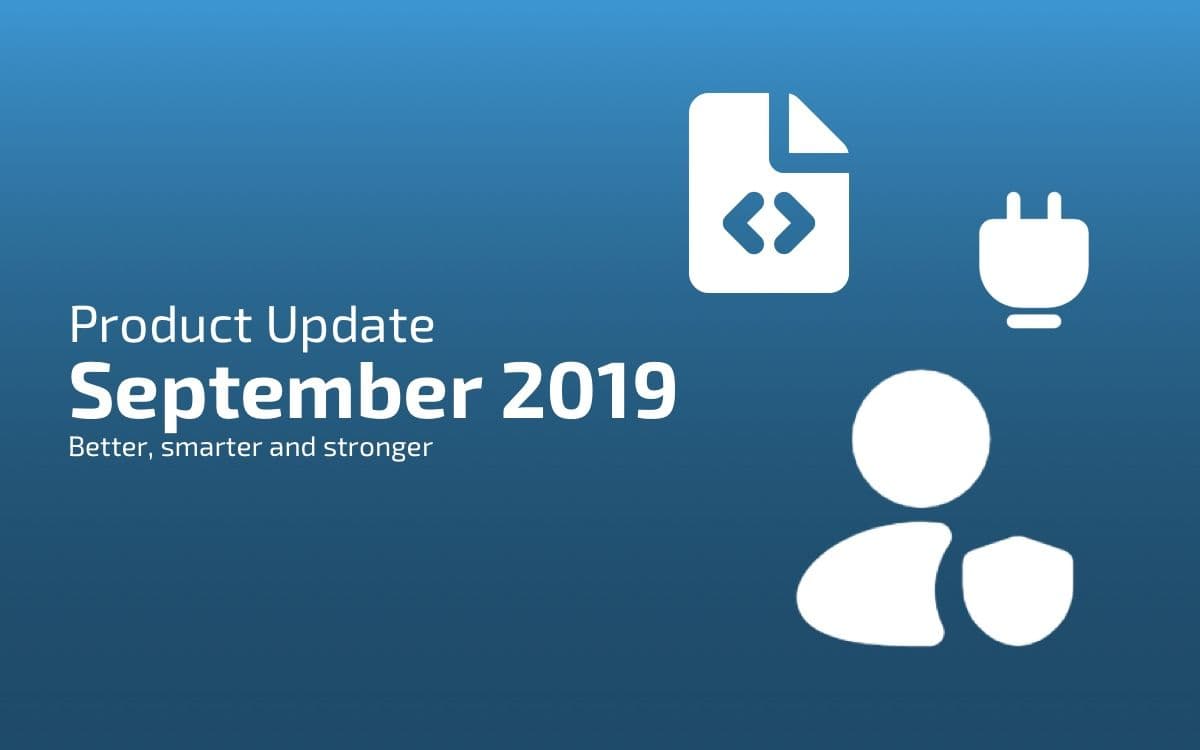 Digital Signage Product Updates September 2019