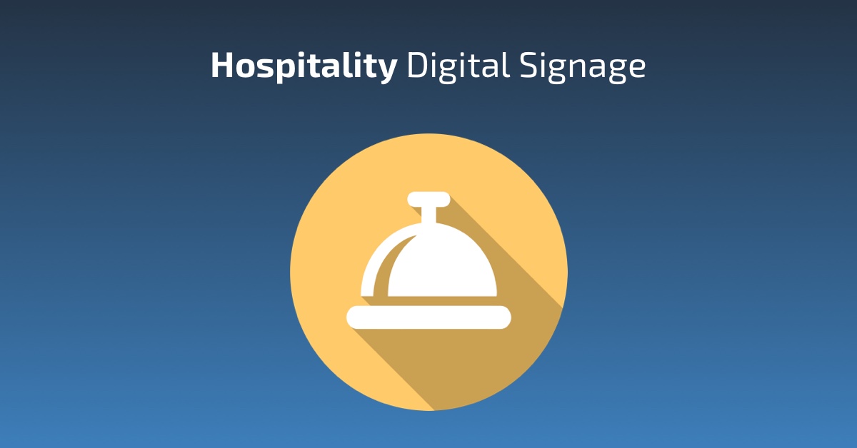 Hospitality Digital Signage