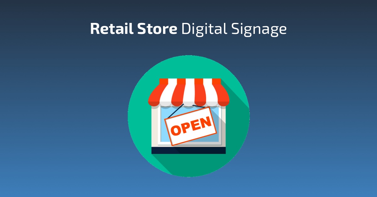 Retail Store Digital Signage