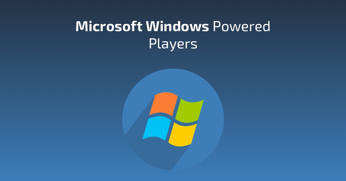 Microsoft Windows Powered Players